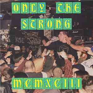 Various - Only The Strong MCMXCIII album flac