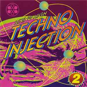 Various - Rising High Techno Injection 2 album flac