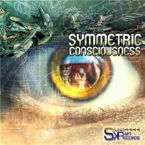 Various - Symmetric Consciousness album flac