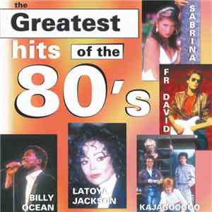 Various - The Greatest Hits Of The 80's album flac
