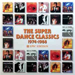 Various - The Super Dance Classics 1974-1988 - Epic Edition album flac