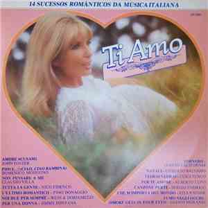 Various - Ti Amo - 14 Sucessos Romanticos Da Musica Italiana album flac