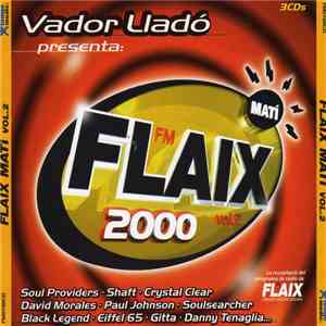 Various - Vador Lladó Presenta: Flaix FM Matí 2000 Vol.2 album flac