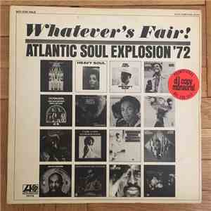 Various - Whatever's Fair! (Atlantic Soul Explosion '72) album flac
