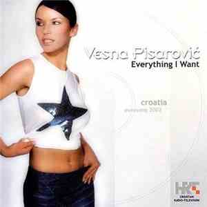 Vesna Pisarović - Everything I Want album flac