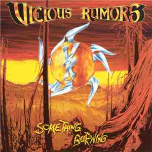 Vicious Rumors - Something Burning album flac