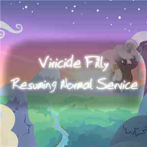 Viricide Filly - Resuming Normal Service album flac