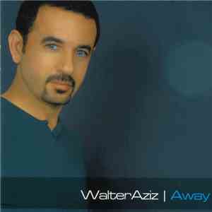 Walter Aziz - Away album flac
