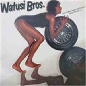 Watusi Bros. - (You Only Want Me For My) Bodywork album flac