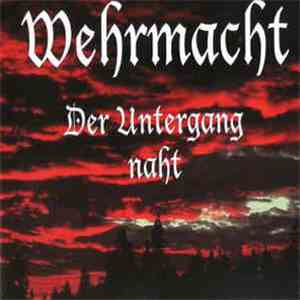 Wehrmacht  - Der Untergang Naht album flac
