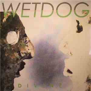 Wetdog - Divine Times album flac