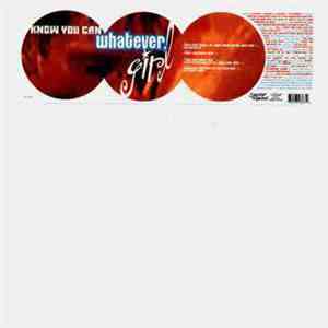 Whatever, Girl - Know You Can album flac