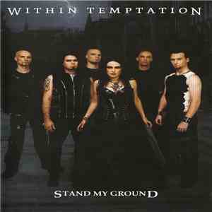 Within Temptation - Stand My Ground album flac