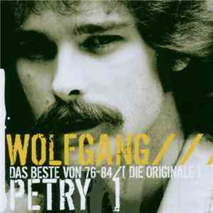 Wolfgang Petry - Das Beste Von 76-84 / Die Originale album flac