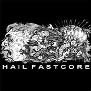 xBrainiax - Hail Fastcore album flac