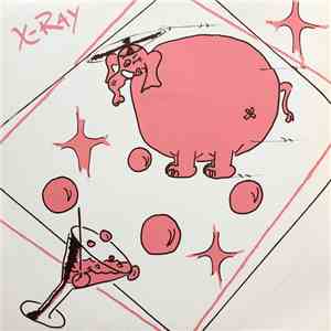 X-Ray - Mr. Razzle Dazzle album flac