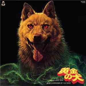 Yuji Ohno - 黄金の犬 (Original Sound Track) album flac