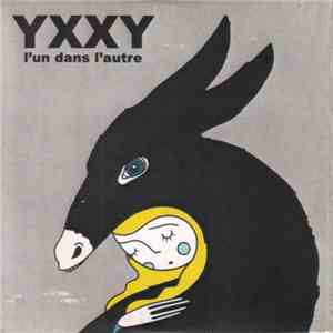 YXXY - L'Un Dans L'Autre album flac