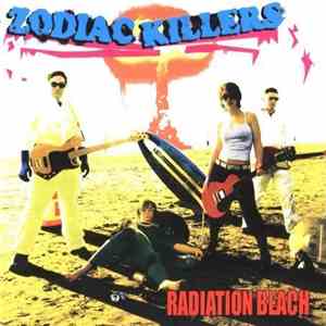Zodiac Killers - Radiation Beach album flac
