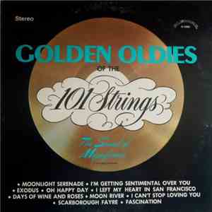 101 Strings - Golden Oldies Of The 101 Strings (The Sound Of Magnificence) album flac