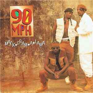90 M.P.H. - Mackframalama album flac