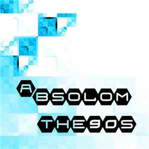 Absolom - The 90's album flac
