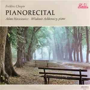 Adam Harasiewicz, Vladimir Ashkenazy, Frédéric Chopin - Pianorecital album flac