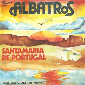 Albatros - Santamaria De Portugal album flac