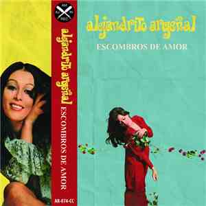 Alejandrito Argeñal - Escombros De Amor album flac