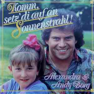 Alexandra & Andy Borg - Komm, Setz' Di Auf An Sonnenstrahl! album flac