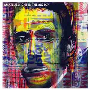 Amateur Night In The Big Top - Amateur Night In The Big Top album flac