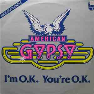 American Gypsy - I'm O.K. You're O.K. album flac