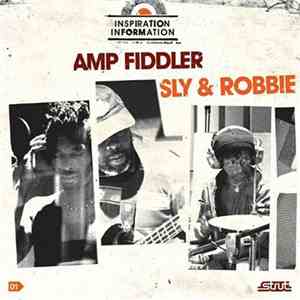 Amp Fiddler / Sly & Robbie - Inspiration Information album flac
