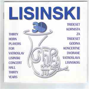 Ansambl Hrvatskog Društva Kornista - 30 Kornista Za 30 Godina Koncertne Dvorane Vatroslava Lisinskog album flac