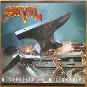 Anvil - Absolutely No Alternative album flac
