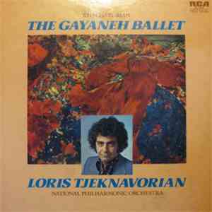 Aram Khatchaturian - Loris Tjeknavorian - National Philharmonic Orchestra - The Gayaneh Ballet album flac