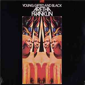 Aretha Franklin - Young, Gifted And Black album flac