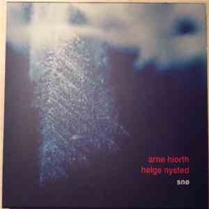 Arne Hiorth, Helge Nysted - Snø album flac