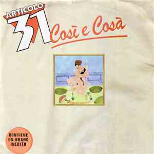 Articolo 31 - Così E Cosà album flac