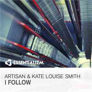 Artisan  & Kate Louise Smith - I Follow album flac