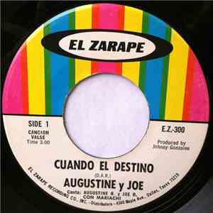 Augustine y Joe / Augustine Ramirez - Cuando El Destino / Voy De Gallo album flac