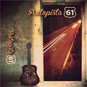 Autopista 61 - Fuera, en la Autopista 61 album flac