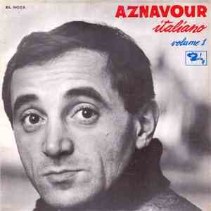 Aznavour - Aznavour Italiano Volume 1 album flac