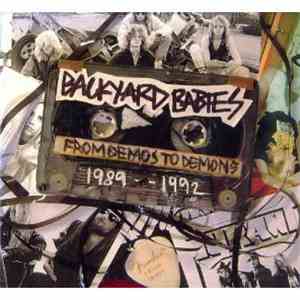 Backyard Babies - From Demos To Demons 1989-1992 album flac