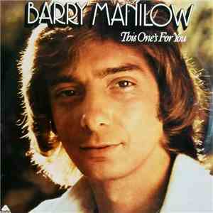 Barry Manilow - This One's For You album flac