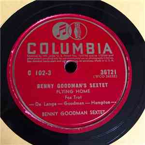 Benny Goodman Sextet - Flying Home / I Found A New Baby album flac