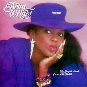 Betty Wright - Passion And ComPassion album flac