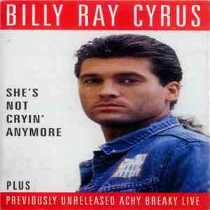 Billy Ray Cyrus - She's Not Cryin' Anymore album flac
