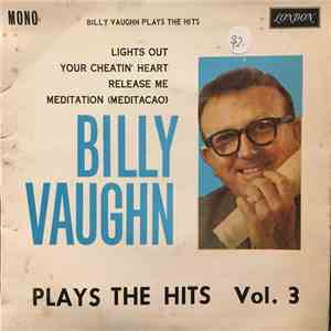 Billy Vaughn And His Orchestra - Billy Vaughn Plays The Hits Vol. 3 album flac