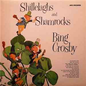 Bing Crosby - Shillelaghs And Shamrocks album flac